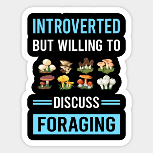 Introverted Foraging Forage Forager Sticker